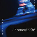 がらまん創作芸能公演　chronokinesis　クロノキネシス